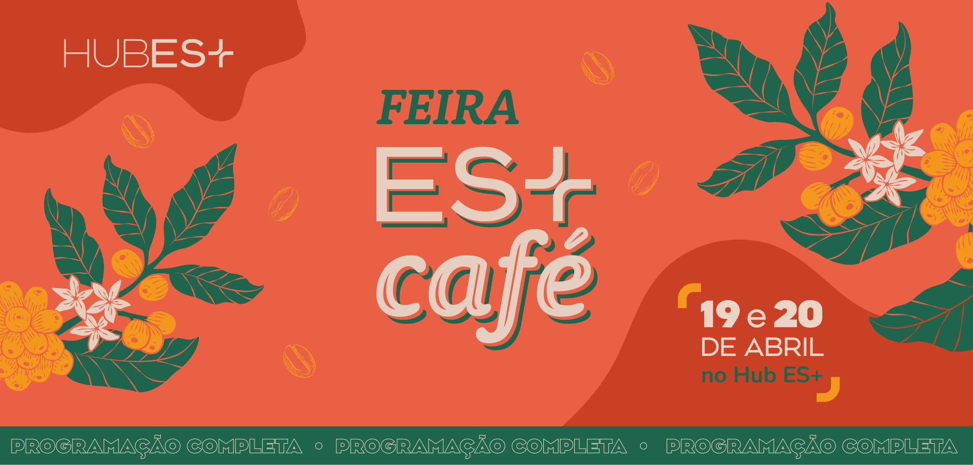 Banner da Feira ES+ Café, contendo a logo do Hub ES+ e data do evento (19 e 20/04/2024)