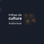 Curso Interpretação Cênica para o Audiovisual - Trilhas da Cultura