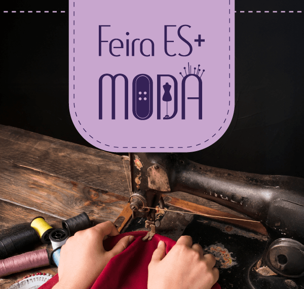 Feira ES+ Moda
