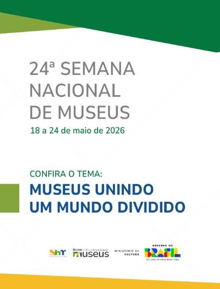 24ª Semana de Museus