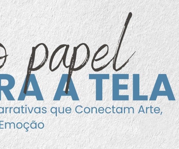 Do papel Para a Tela