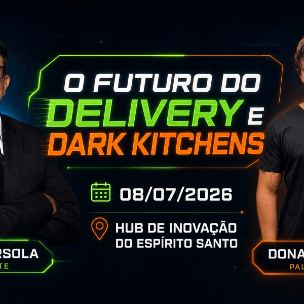 O futuro do delivery e das dark kitchens no Brasil