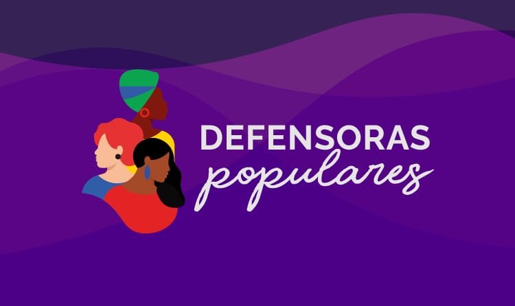 Projeto Defensoras Populares/Espírito Santo | Módulo 4 - Aula Presencial